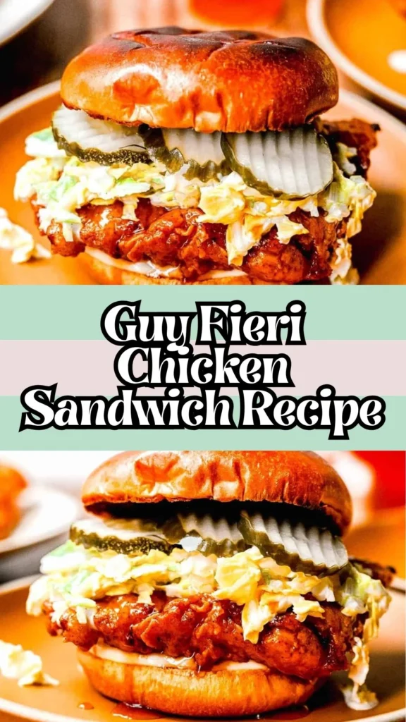 Recipe for Guy Fieri Chicken Sandwich