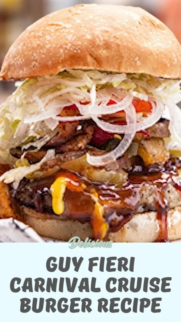 Copycat Guy Fieri Carnival Cruise Burger Recipe