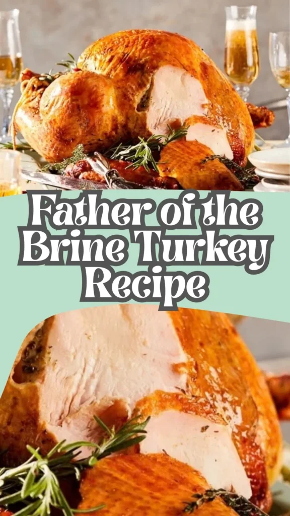 Homemade Father of the Brine Turkey
